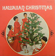 LEO NAHENAHE SINGERS / HAWAIIAN CHRISTMAS