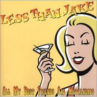 LESS THAN JAKE / ALL MY BEST FRIENDS ARE METALHEADS