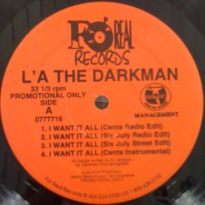 LA THE DARKMAN / I WANT IT ALL