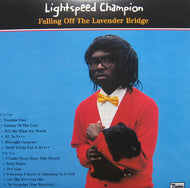 LIGHTSPEED CHAMPION / FALLING OFF THE LAVENDER BRIDGE