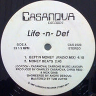 LIFE-N-DEF / GETTIN MONEY
