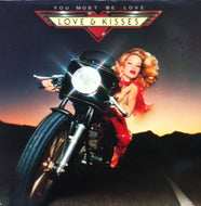 LOVE & KISSES / YOU MUST BE LOVE