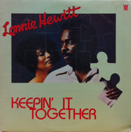 LONNIE HEWITT / KEEPIN' IT TOGETHER