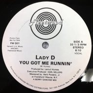 LADY D / YOU GOT ME RUNNIN