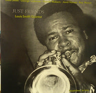 LOUIS SMITH QUINTET / JUST FRIENDS