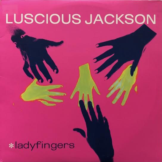 新品 Luscious Jackson - Ladyfingers / レコード LUSCIOUS JACKSON / LADYFINGERS – TICRO MARKET