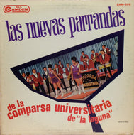 LAS NUEVAS PARRANDAS / DE LA COMPARSA UNIVERSITARIA DE 