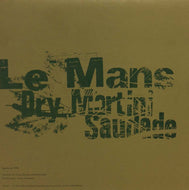 LE MANS / Dry Martini / Saudade