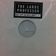 LARGE PROFESSOR / GET OFF DA BULLSHIT