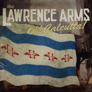 LAWRENCE ARMS / OH! CALCUTTA!