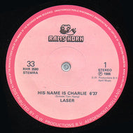 LASER / HIS NAME IS CHARLIE / LASER