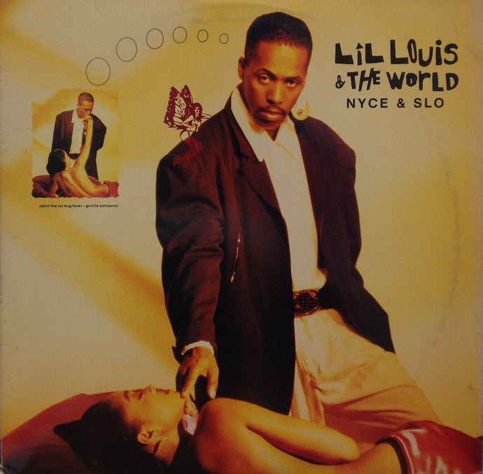 LIL' LOUIS & THE WORLD / NYCE & SLO