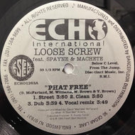 LOOSE SCREW / PHAT FREE