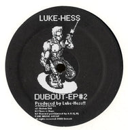 LUKE HESS / DUBOUT EP#2