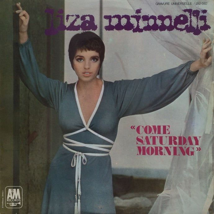 LIZA MINNELLI / COME SATURDAY MORNING