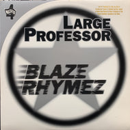 LARGE PROFESSOR / BLAZE RHYMEZ / BACK TO BACK