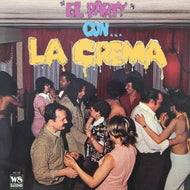 LA CREMA / EL PARTY