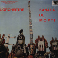 L'ORCHESTRE KANAGA DE MOPTI / KANAGA DE MOPTI