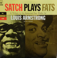 LOUIS ARMSTRONG AND HIS ALL-STARS / SATCH PLAYS FATS