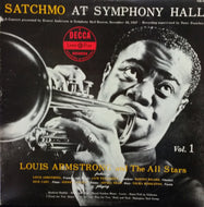 LOUIS ARMSTRONG AND THE ALL- STARS / SATCHMO AT SYMPHONY HALL VOL.1