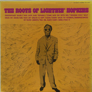 LIGHTNIN' HOPKINS / THE ROOTS OF LIGHTNIN' HOPKINS
