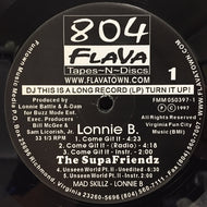 LONNIE B. / SUPAFRIENDZ / DANJA MOWF / COME GIT IT / MAKE IT HOT