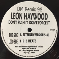 LEON HAYWOOD / DON'T PUSH IT, DON'T FORCE IT
