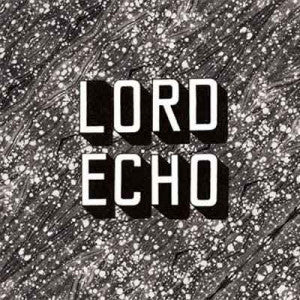 LORD ECHO / CURIOSITIES E.P.