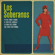 LOS SOBERANOS / Yo No Tengo A Nadie