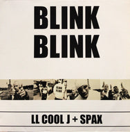 LL COOL J + SPAX / Blink Blink