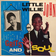 LITTLE WILLE JOHN / Grits And Soul