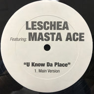 LESCHEA / U KNOW DA PLACE