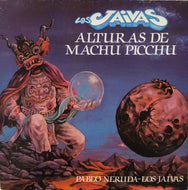 LOS JAiVAS / PABLO NERRUDA / Alturas De Machu Picchu