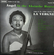 LA VERGNE SMITH / ANGEL IN THE ABSINTHE HOUSE