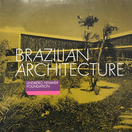 LINDBERG HEMMER FOUNDATION / BRAZILIAN ARCHITECTURE