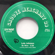 LOIS JOHNSON / FRANKIE GEE / BE MINE / DATE THE RAIN