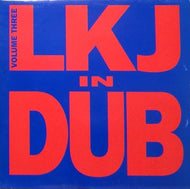 LINTON KWESI JOHNSON / LKJ IN DUB VOLUME THREE