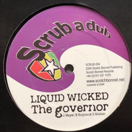 LIQUID WICKED / TWISTED / The Governor / The Superpowers 