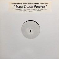 LARRY LEVAN / Make It Last Forever