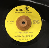 LARRY SAUNDERS / Stranger / Fly Away Love Bird