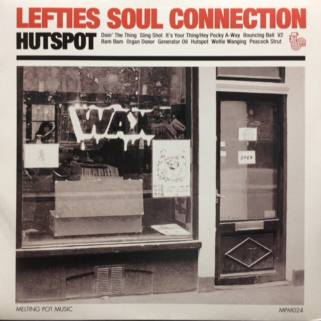 洋楽 Lefties Soul Connection - Hutspot LP LEFTIES SOUL CONNECTION / HUTSPOT – TICRO MARKET