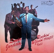 LOUIS JORDAN / Rockin' & Jivin' 1956/57 Vol. 1