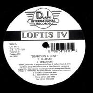 LOFTIS IV / SEARCHIN 4 LOVE