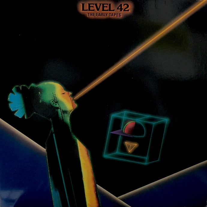 LEVEL 42 / The Early Tapes (July/August 1980)