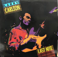 LARRY CARLTON / Last Nite