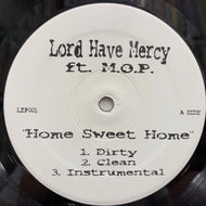 LORD HAVE MERCY / Home Sweet Home / Paint Ya Face