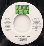 LUCIANO / Save Us Father