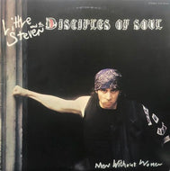 LITTLE STEVEN AND THE DISCIPLES OF SOUL / Men Without Women