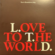 L.T.D. / Love To The World (Kon's Breakdown Mix) 