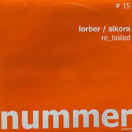 LORBER / SIKORA / Re_Boiled